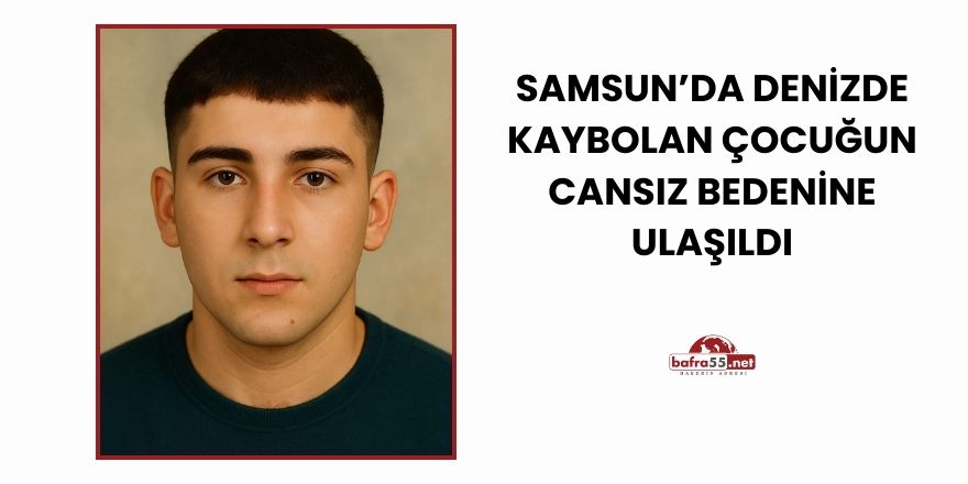 Denizde Kaybolan Çocuğun Cansız Bedenine Ulaşıldı