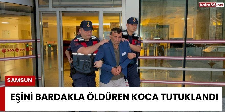 Eşini Bardakla Öldüren Koca Tutuklandı