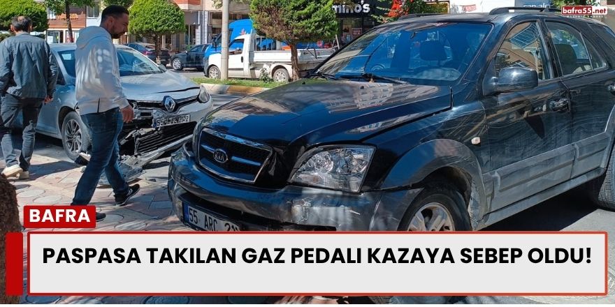 Paspasa Takılan Gaz Pedalı Kazaya Sebep Oldu!