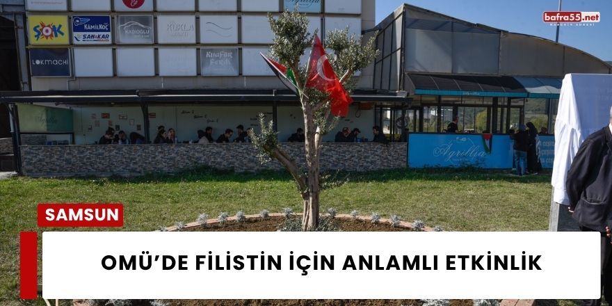 OMÜ’de Filistin İçin Anlamlı Etkinlik