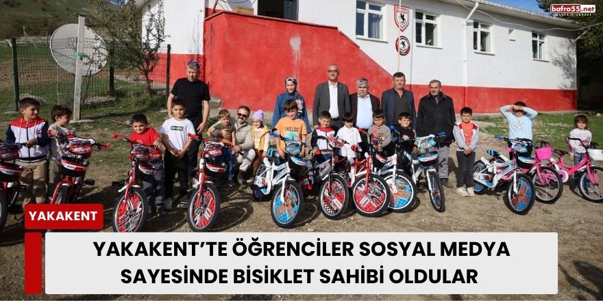 Yakakent’te Öğrenciler Sosyal Medya Sayesinde Bisiklet Sahibi Oldular