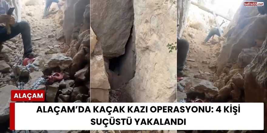 Alaçam’da Kaçak Kazı Operasyonu: 4 Kişi Suçüstü Yakalandı