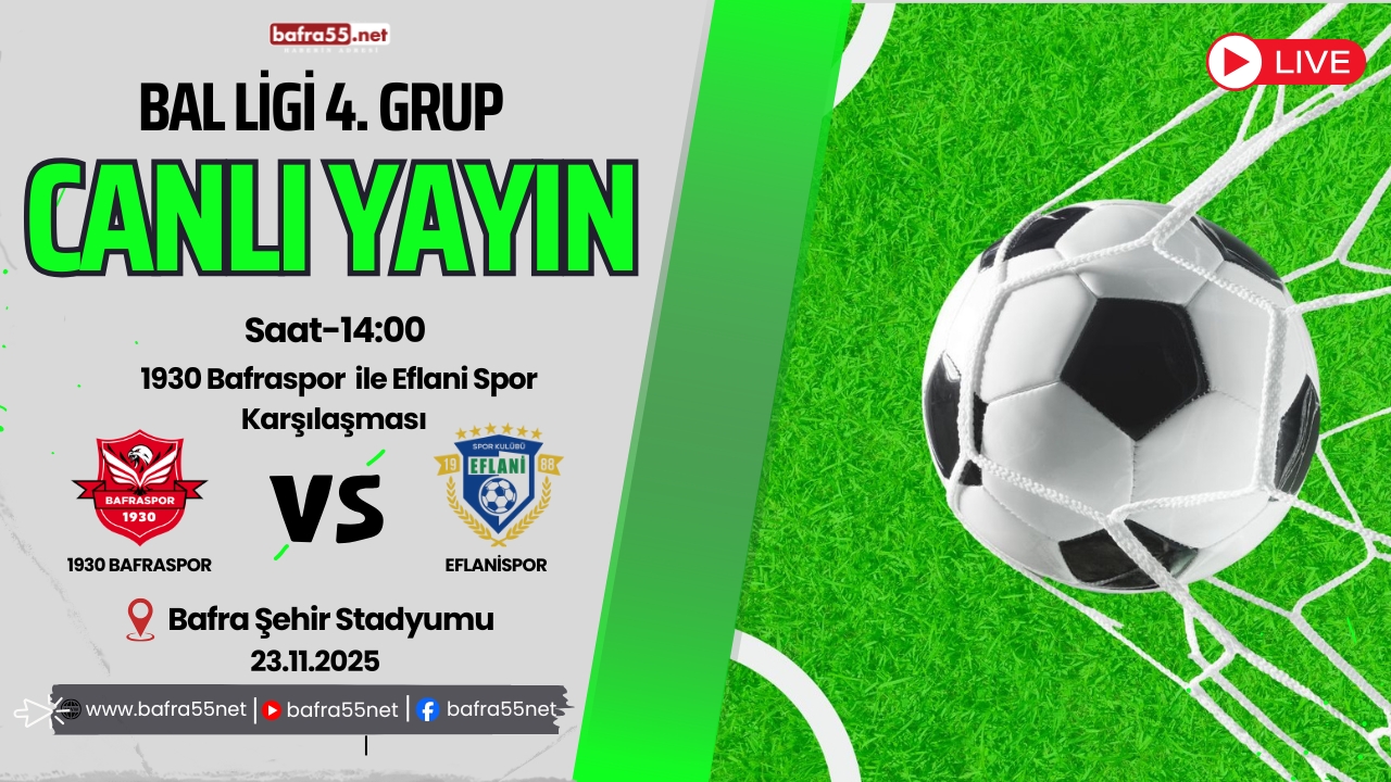 1930 Bafraspor, Eflanispor Maçı İçin Hazır: Karşılaşma Yarın 14.00’te Canlı Yayında