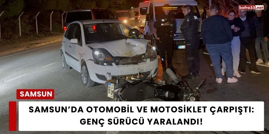 Samsun’da Otomobille Çarpışan Motosiklet Sürücüsü Ağır Yaralandı