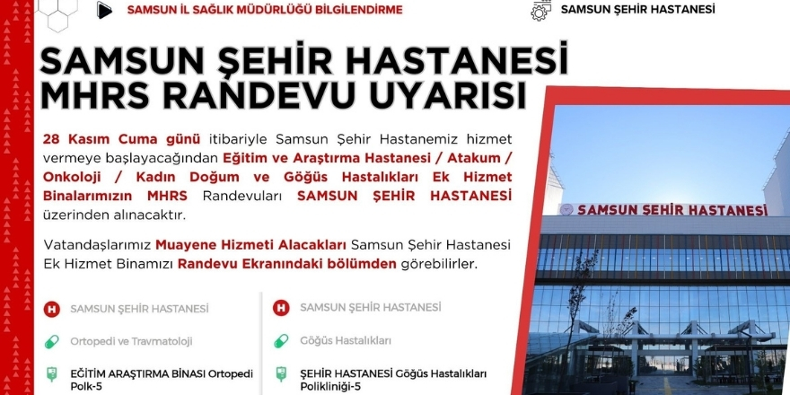 Samsun Şehir Hastanesi’nden MHRS Randevu Duyurusu