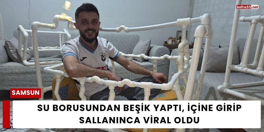 Su Borusundan Beşik Yaptı, İçine Girip Sallanınca Viral Oldu