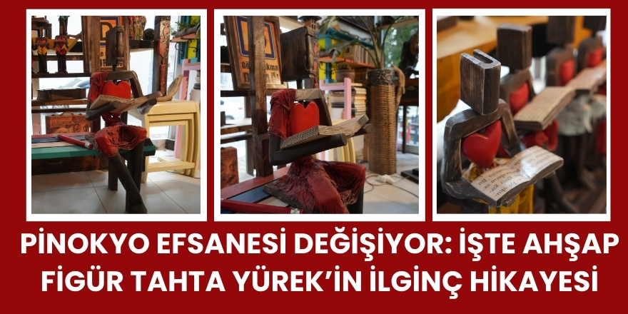 Pinokyo Efsanesi Değişiyor: İşte Ahşap Figür Tahta Yürek’in İlginç Hikayesi