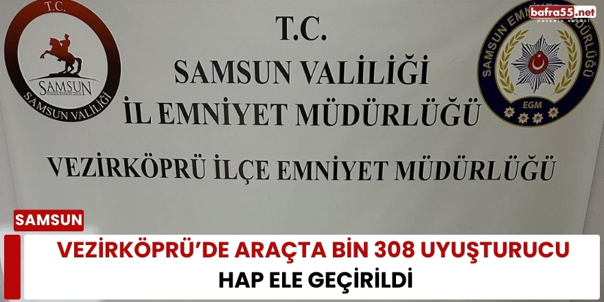 Vezirköprü’de Araçta Bin 308 Uyuşturucu Hap Ele Geçirildi