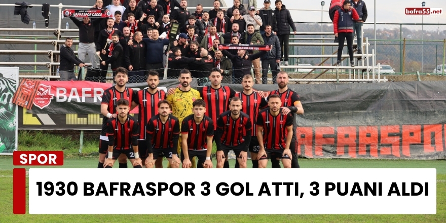 1930 Bafraspor 3 Gol Attı, 3 Puanı Aldı