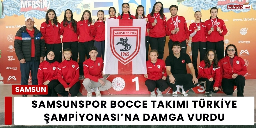 Samsunspor Bocce Takımı Türkiye Şampiyonası’na Damga Vurdu