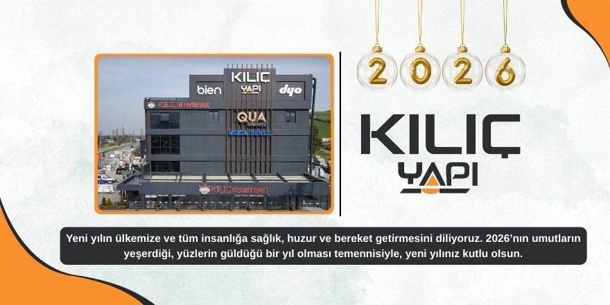 Kılıç Yapı Salih Kılıç ve Kardeşlerinden Yeni Yıl Mesajı