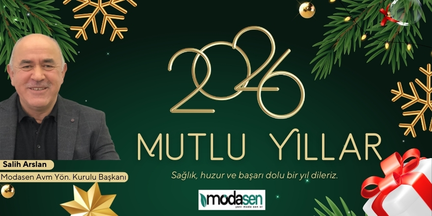 Modasen AVM Sahibi İş İnsanı Salih Arslan’dan Yeni Yıl Mesajı