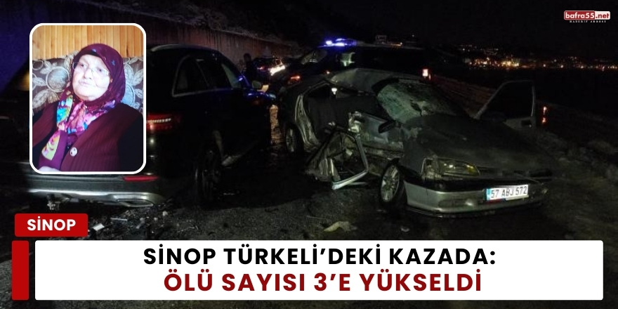Sinop Türkeli’deki Kazada: Ölü Sayısı 3’e Yükseldi