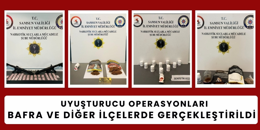 Uyuşturucu Operasyonları Bafra ve Diğer İlçelerde Gerçekleştirildi