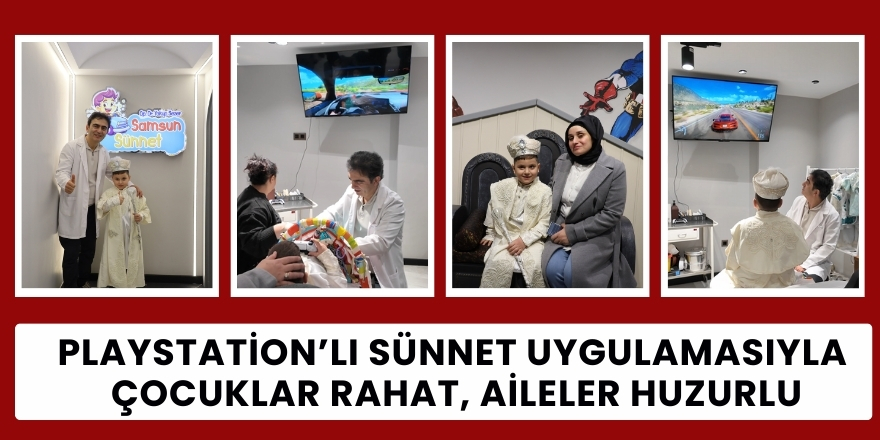 PlayStation’lı Sünnet Uygulamasıyla Çocuklar Rahat, Aileler Huzurlu