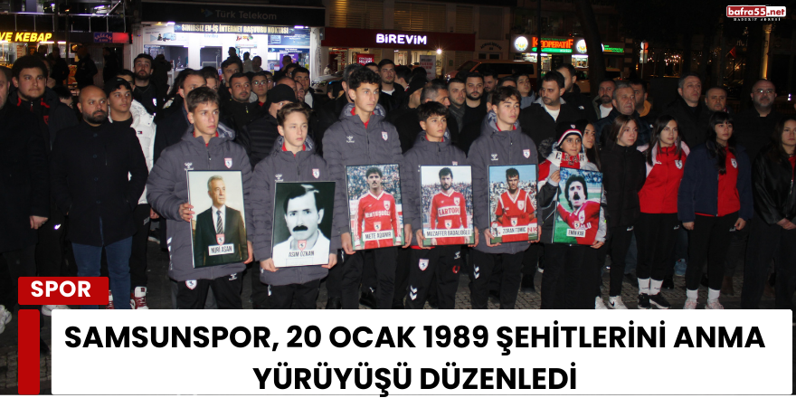 Samsunspor, 20 Ocak 1989 Şehitlerini Anma Yürüyüşü Düzenledi