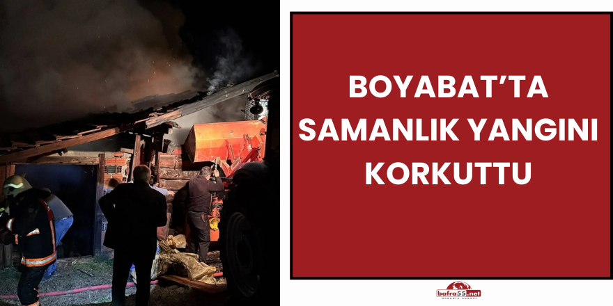 Boyabat’ta Samanlık Yangını Korkuttu