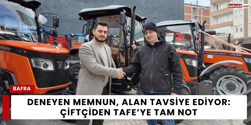 Deneyen Memnun, Alan Tavsiye Ediyor: Çiftçiden TAFE’ye Tam Not