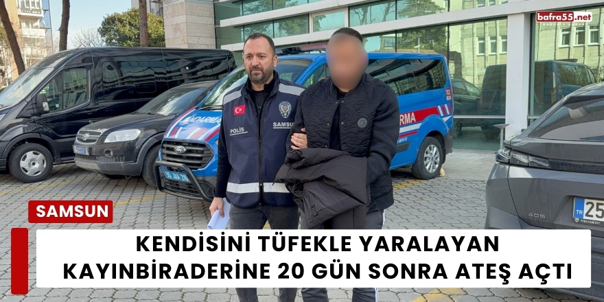 Kendisini Tüfekle Yaralayan Kayınbiraderine 20 Gün Sonra Ateş Açtı