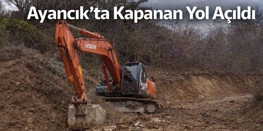 Ayancık’ta Heyelan Kapanan Yol Açıldı
