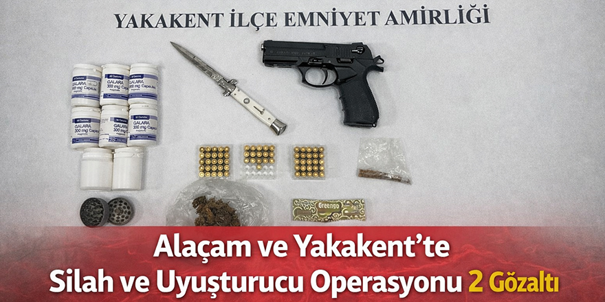 Alaçam ve Yakakent’te Silah ve Uyuşturucu Operasyonu 2 Gözaltı
