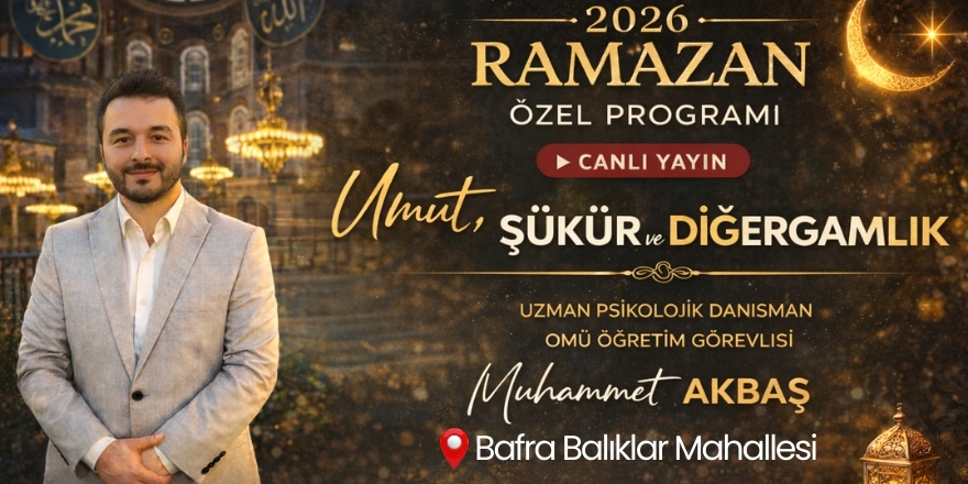 Ramazan’ın Kalbine Dokunan Konu: Umut, Şükür ve Diğergamlık