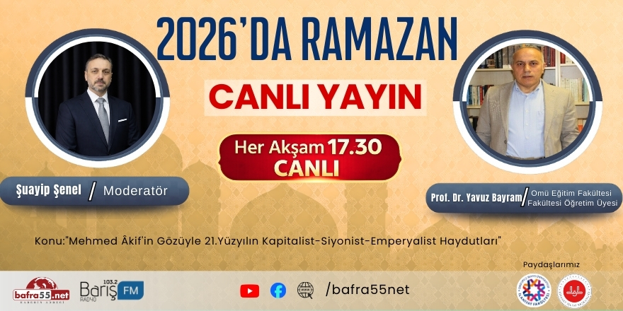 Mehmed Âkif’in Gözüyle 21. Yüzyıl Tartışılıyor: Yavuz Bayram Ramazan Özel Programı’nda