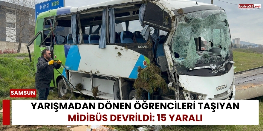 Yarışmadan Dönen Öğrencileri Taşıyan Midibüs Devrildi: 15 Yaralı