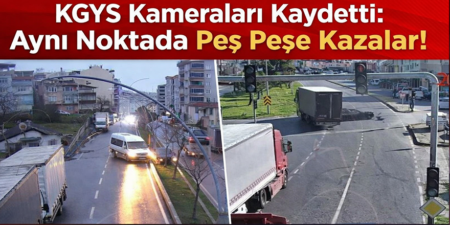 KGYS kameralarına yansıdı kazalar peş peşe geldi