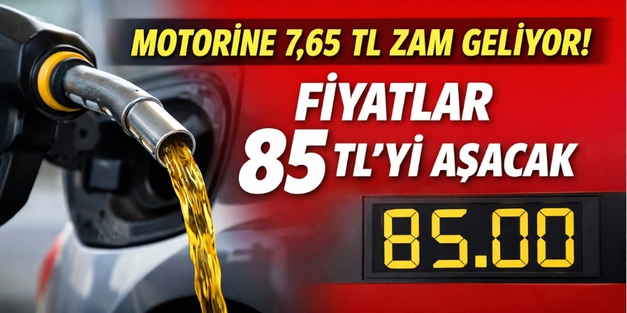 Motorine 7,65 TL Zam Geliyor! Fiyatlar 85 TL’yi Aşacak