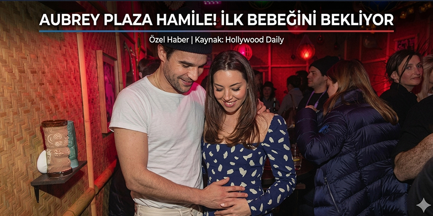 Aubrey Plaza İlk Bebeğini Bekliyor