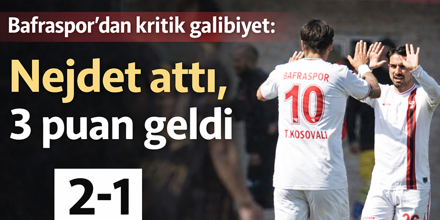 Bafraspor’dan kritik galibiyet: Nejdet attı, 3 puan geldi