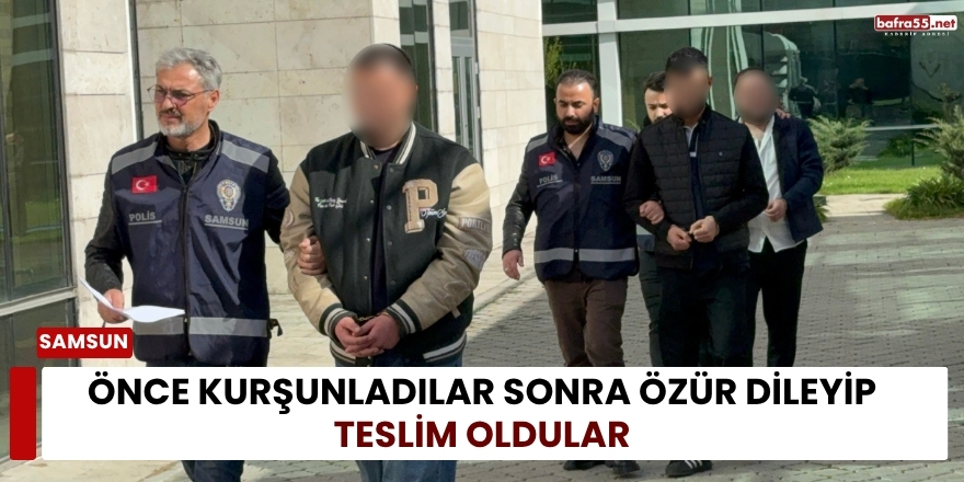 Önce Kurşunladılar Sonra Özür Dileyip Teslim Oldular