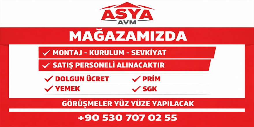Bafra’da Asya AVM Bünyesinde Çalıştırılmak Üzere Personel Arıyor