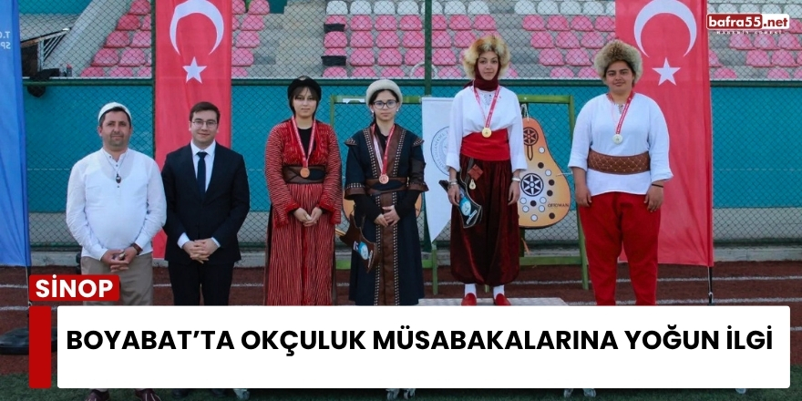 Boyabat’ta okçuluk müsabakalarına yoğun ilgi