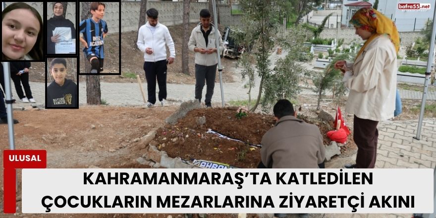 Kahramanmaraş’ta Katledilen Çocukların Mezarlarına Ziyaretçi Akını