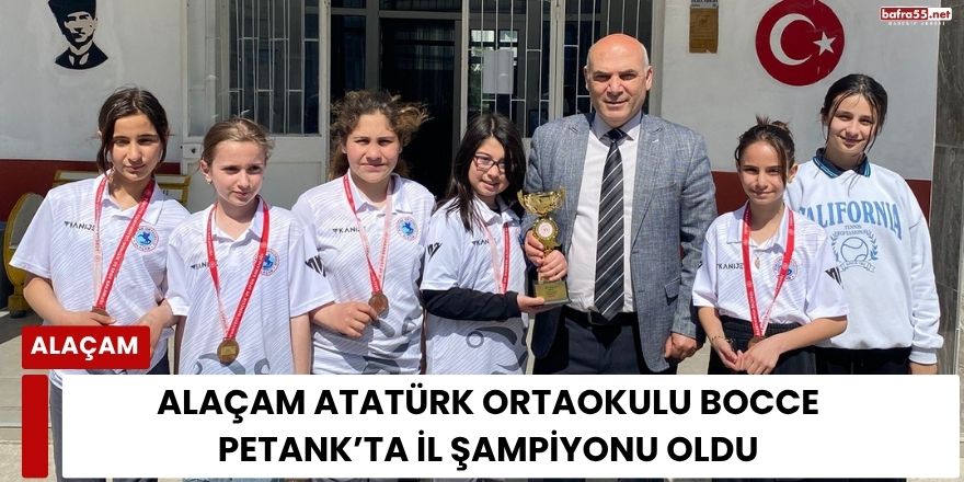 Alaçam Atatürk Ortaokulu Bocce Petank’ta İl Şampiyonu Oldu