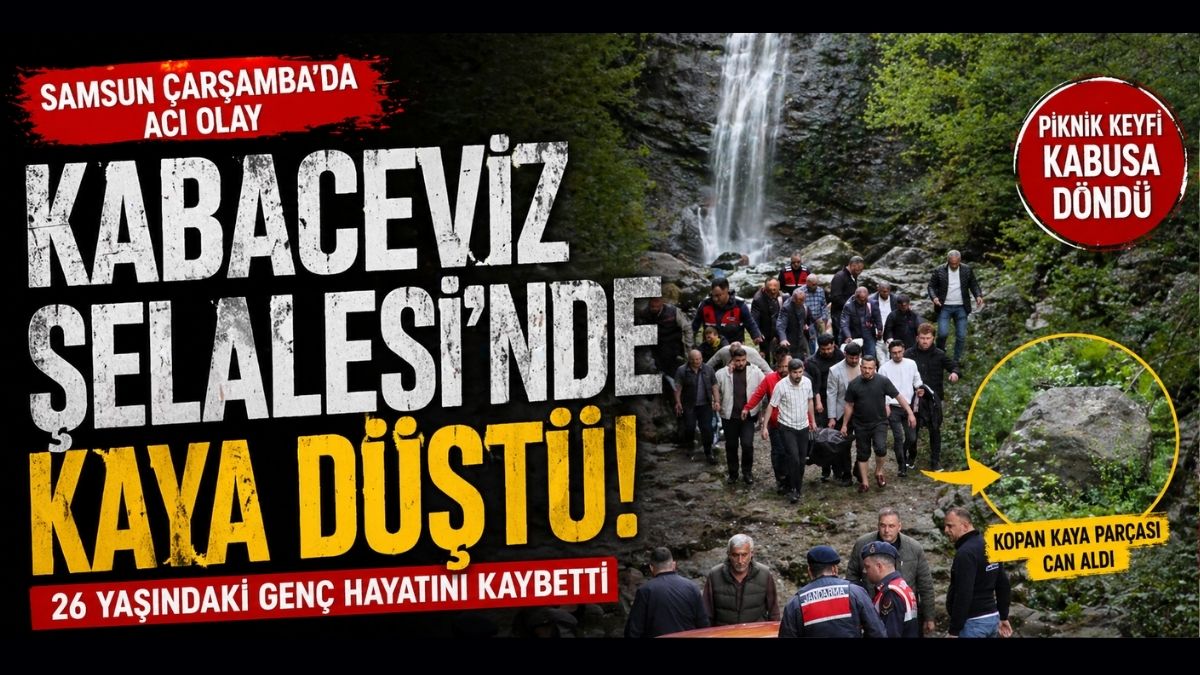 Kabaceviz Şelalesi’nde Kaya Düştü: 26 Yaşındaki Genç Hayatını Kaybetti