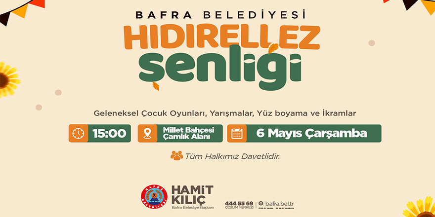 Bafra’da Hıdırellez Coşkusu Başlıyor
