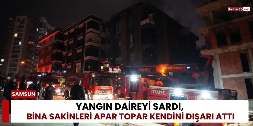 Yangın Daireyi Sardı, Bina Sakinleri Apar Topar Kendini Dışarı Attı