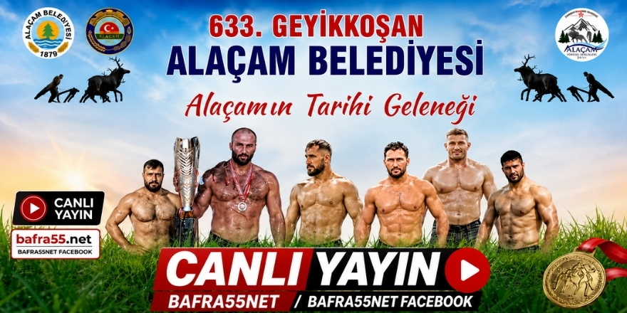 633. Geleneksel Geyikkoşan Güreşleri Başladı! Alaçam’dan Canlı Yayındayız