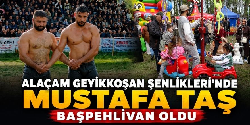 Alaçam Geyikkoşan Şenlikleri'nde Mustafa Taş Başpehlivan Oldu