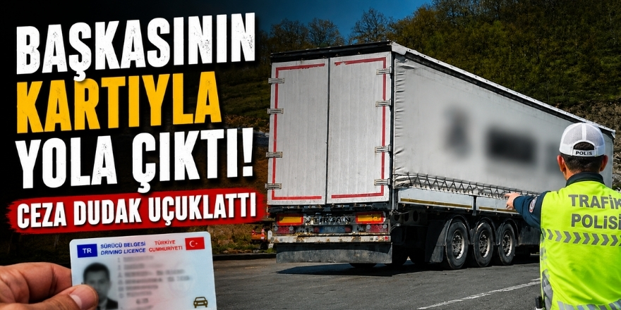 Başkasının Kartıyla Yola Çıktı! Ceza Dudak Uçuklattı