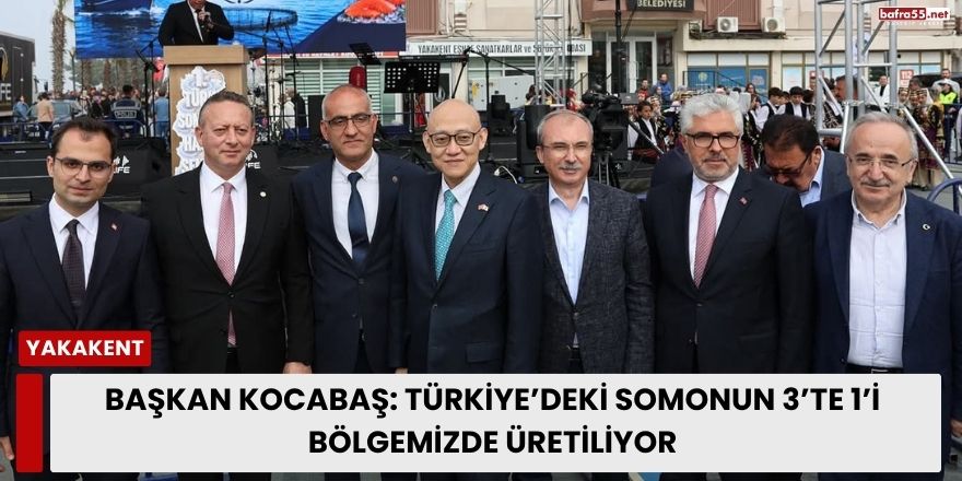 Başkan Kocabaş: Türkiye’deki Somonun 3’te 1’i Bölgemizde Üretiliyor