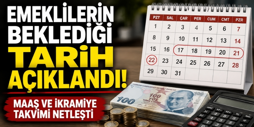 Emeklilerin Beklediği Tarih Açıklandı! Maaş ve İkramiye Takvimi Netleşti