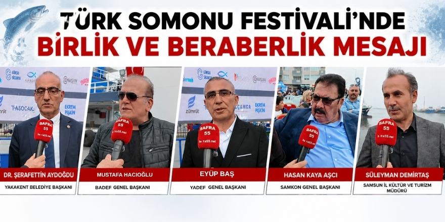 1. Türk Somonu Festivali’nde Birlik ve Beraberlik Mesajı