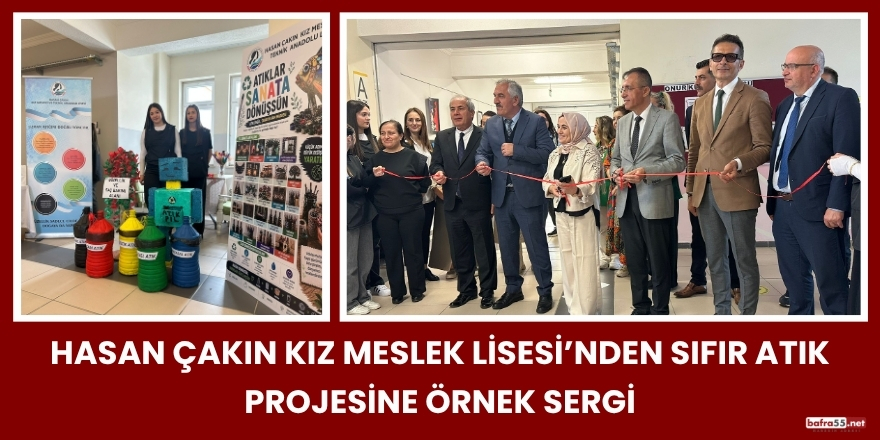Hasan Çakın Kız Meslek Lisesi’nden Sıfır Atık Projesine Örnek Sergi