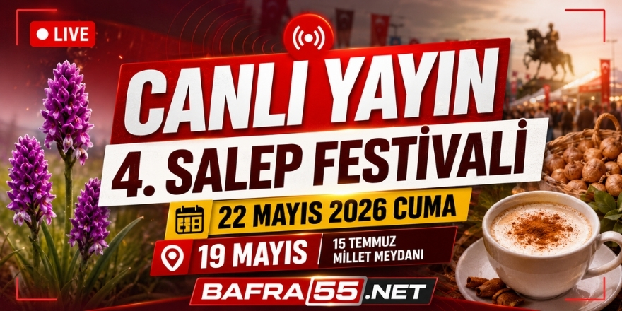 Türkiye’de Tek Olan 4. Salep Festivali 22 Mayıs’ta 19 Mayıs’ta Düzenlenecek