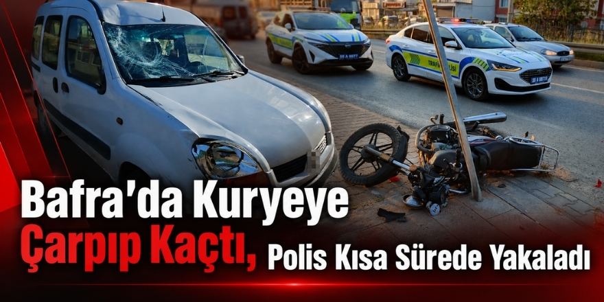Bafra’da Kuryeye Çarpıp Kaçtı, Polis Kısa Sürede Yakaladı