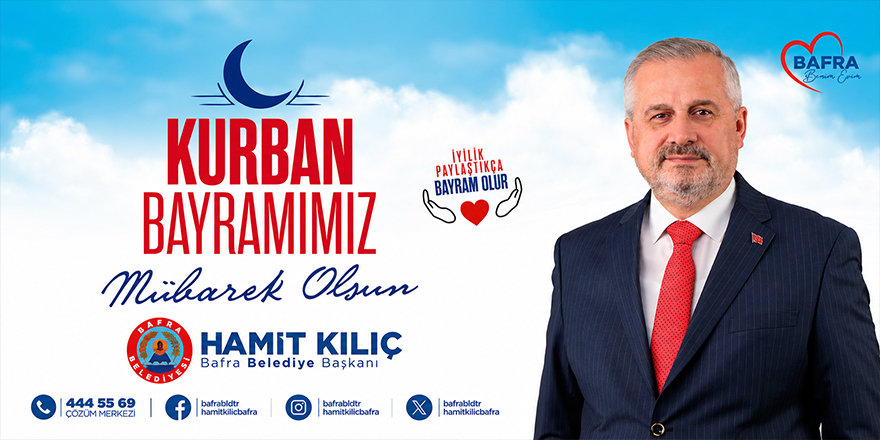 Başkan Hamit Kılıç’tan Kurban Bayramı Mesajı